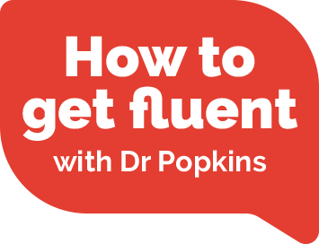 How to get fluent